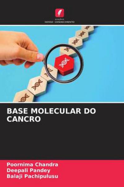 BASE MOLECULAR DO CANCRO