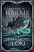 The Testament of Loki: Joanne M. Harris (Runes Nov