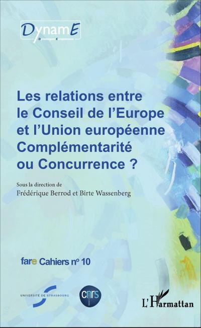 Les relations entre le Conseil de l’Europe et l’Union européenne