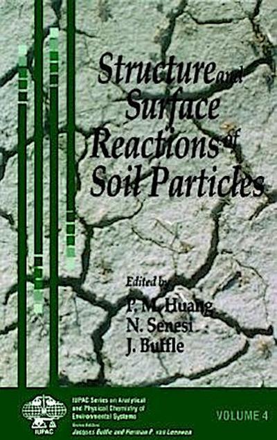 Structure and Surface Reactions of Soil Particles