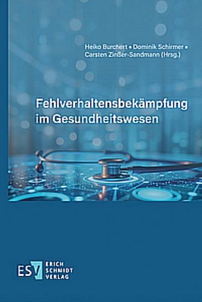 Fehlverhaltensbekämpfung im Gesundheitswesen