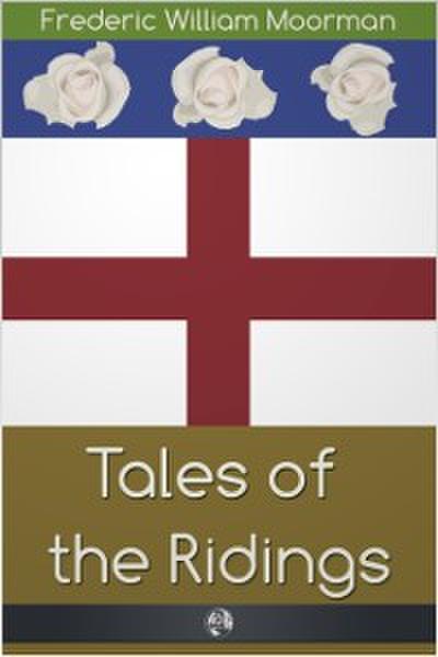 Tales of the Ridings