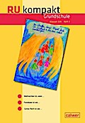 RU kompakt Grundschule Klassen 3/4 Heft 1