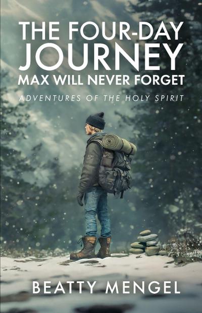 The Four-Day Journey Max Will Never Forget