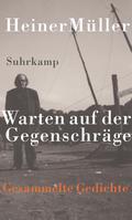 Warten auf der Gegenschräge