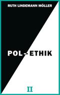 Pol-Ethik II