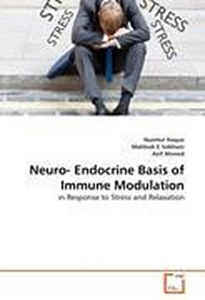 Neuro- Endocrine Basis of Immune Modulation
