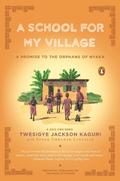 A School for My Village