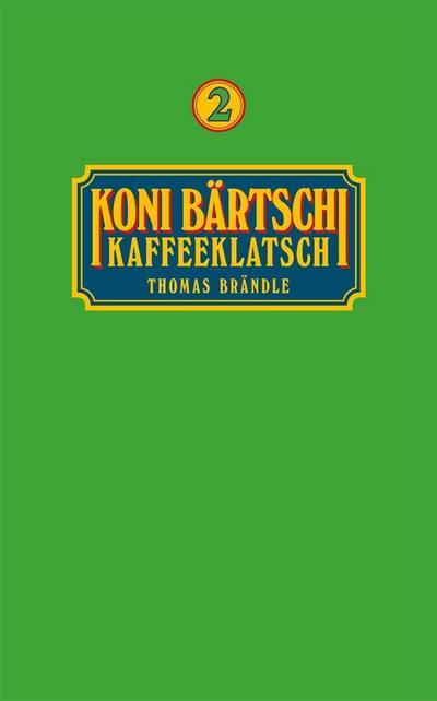 Koni Bärtschi Kaffeeklatsch 2