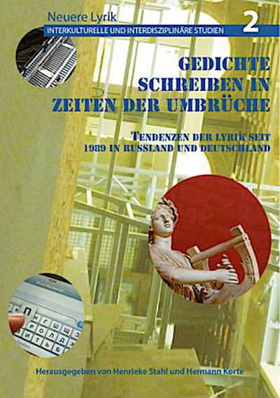 Gedichte schreiben in Zeiten der Umbrüche