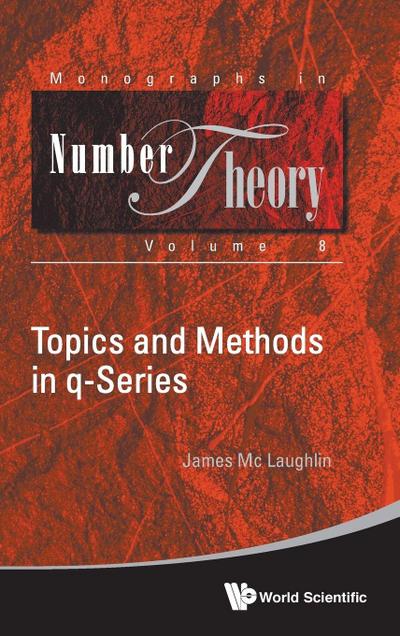 TOPICS AND METHODS IN Q-SERIES