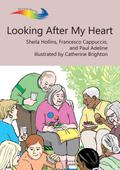 Looking After My Heart