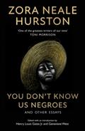 You Don’t Know Us Negroes