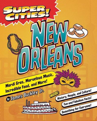 Super Cities! New Orleans