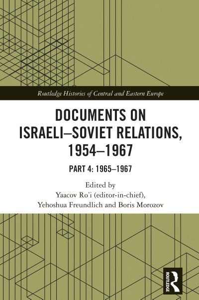 Documents on Israeli-Soviet Relations, 1954-1967