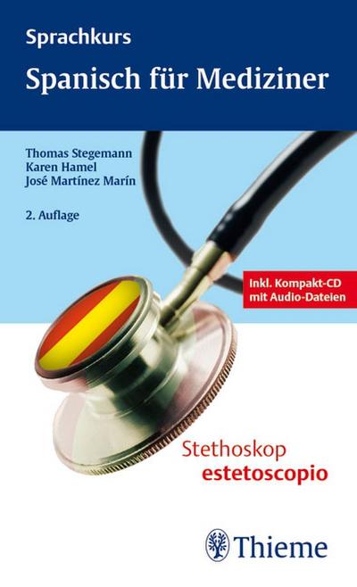 Spanisch für Mediziner: Lenguaje médico espanol (Via medici Buchreihe)