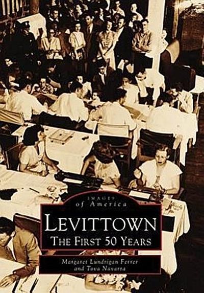 Levittown: The First 50 Years