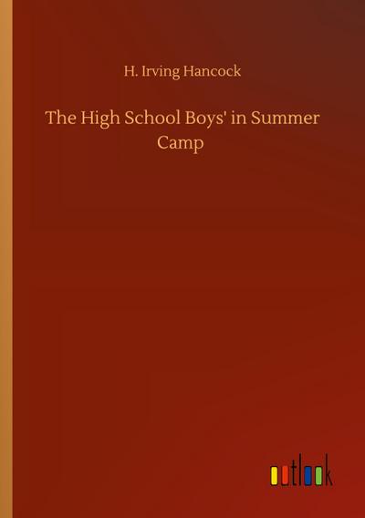 The High School Boys’ in Summer Camp