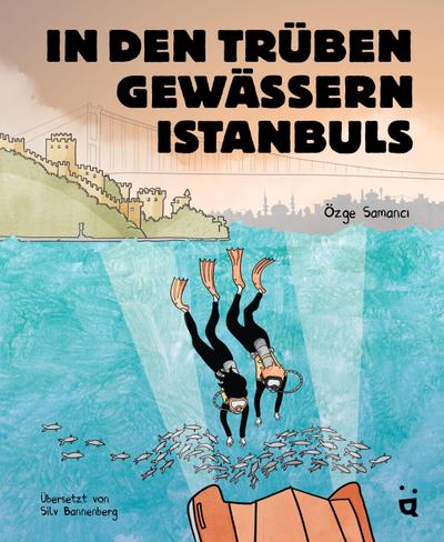In den trüben Gewässern Istanbuls: Gewinner Max und Moritz-Preis 2026 - Bester internationaler Comic