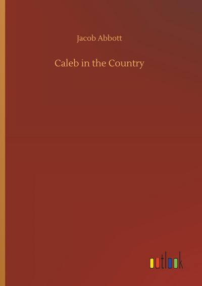 Caleb in the Country