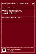 Wirkungsforschung zum Recht II
