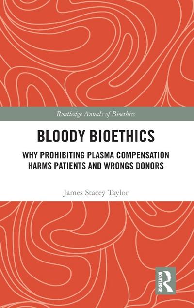 Bloody Bioethics
