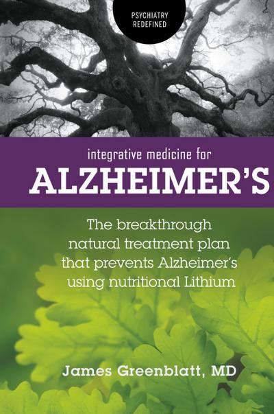 Integrative Medicine for Alzheimer’s