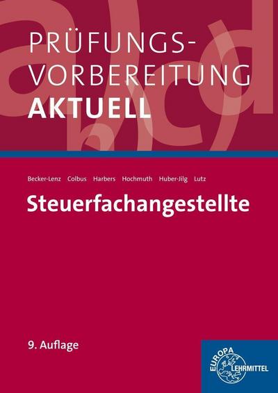 Prüfungsvorbereitung aktuell - Steuerfachangestellte: Zwischen- und Abschlussprüfung, Gesamtpaket