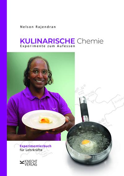 Kulinarische Chemie. Experimente zum Aufessen