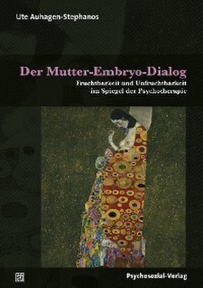 Der Mutter-Embryo-Dialog