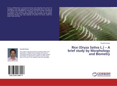 Rice (Oryza Sativa L.) - A brief study by Morphology and Biometry