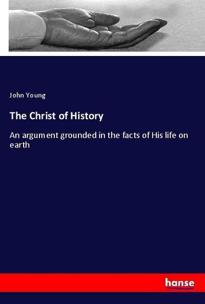 The Christ of History