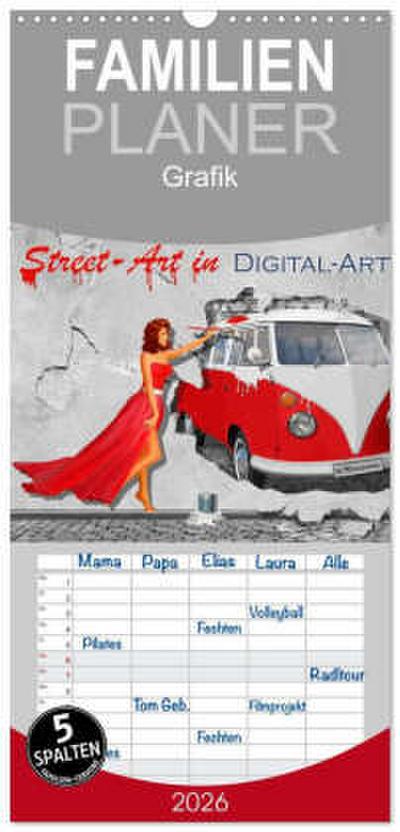 Familienplaner 2026 - Street-Art in Digital-Art by Mausopardia mit 5 Spalten (Wandkalender, 21 x 45 cm) CALVENDO