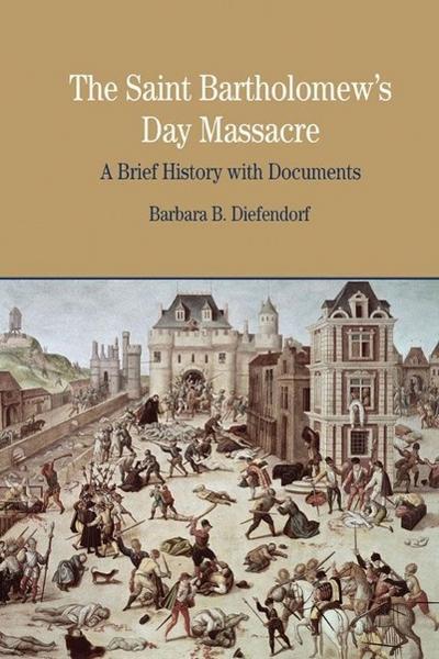 The St. Bartholomew’s Day Massacre