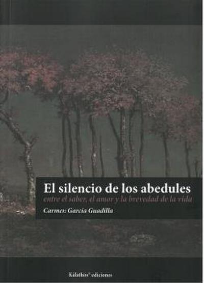 EL SILENCIO DE LOS ABEDULES