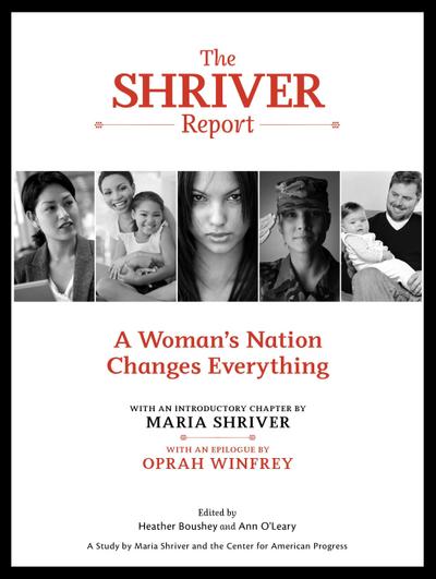 The Shriver Report: A Woman’s Nation Changes Everything