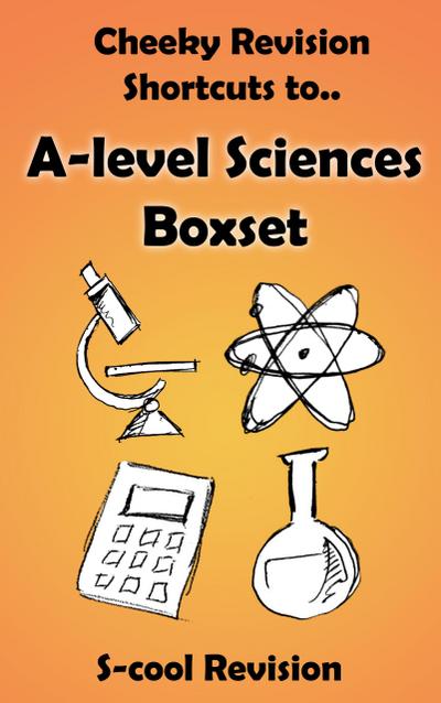 A-level Sciences Revision Boxset (Cheeky Revision Shortcuts)