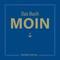 Das Buch MOIN