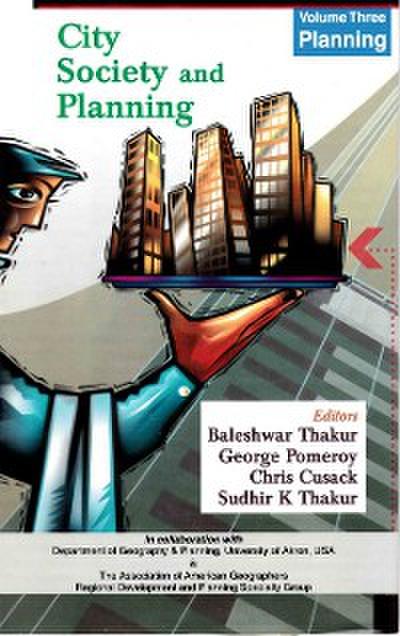 City, Society and Planning Essays in Honour of Professor A.K. Dutt: Planning