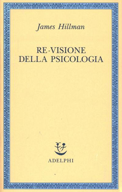 Re-visione della psicologia