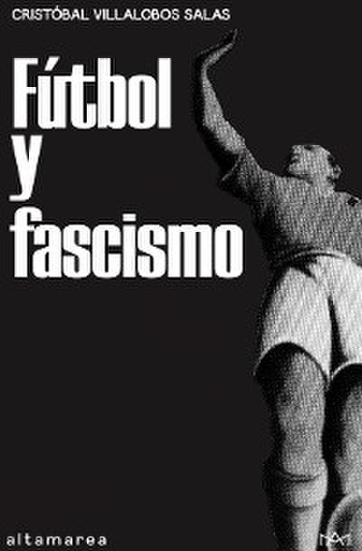 Fútbol y fascismo