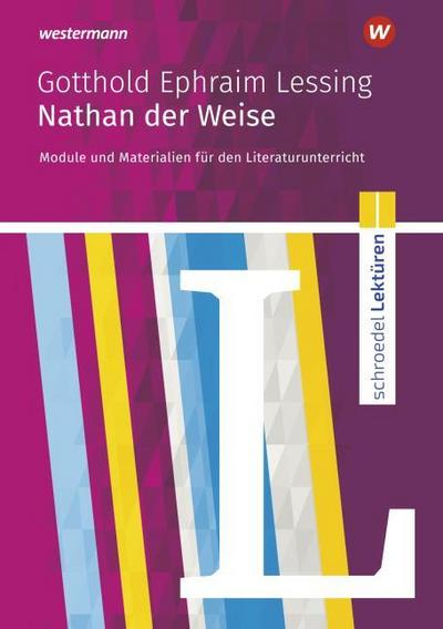 Nathan der Weise: Module und Materialien für den Literaturunterricht