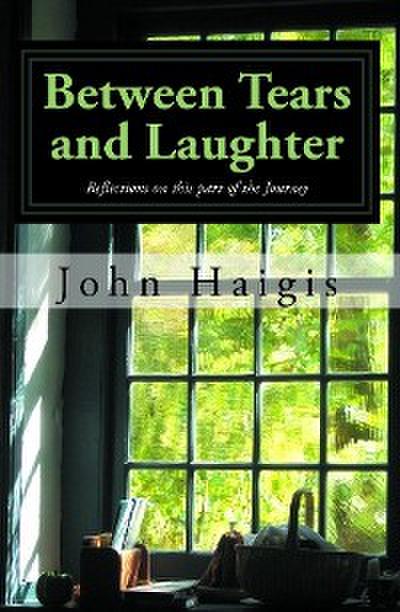 Between Tears and Laughter
