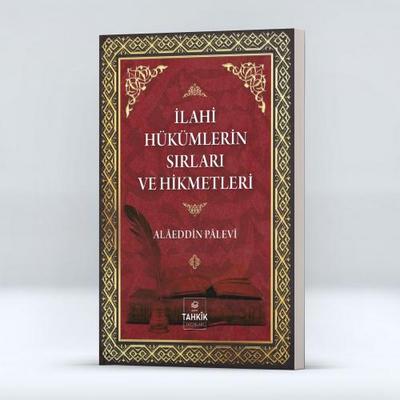 Ilahi Hükümlerin Sirlari ve Hikmetleri