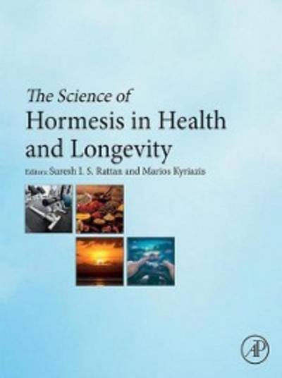 Science of Hormesis in Health and Longevity