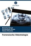 Forensische Odontologie