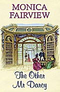 The Other Mr Darcy - Monica Fairview