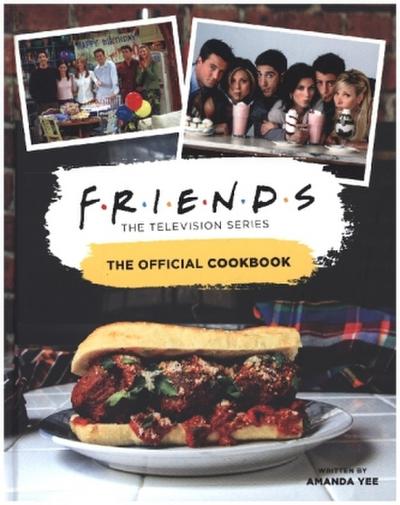 Friends: The Official Cookbook