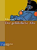 Der gefährliche Alte