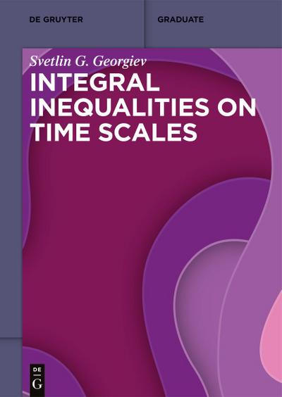 Integral Inequalities on Time Scales
